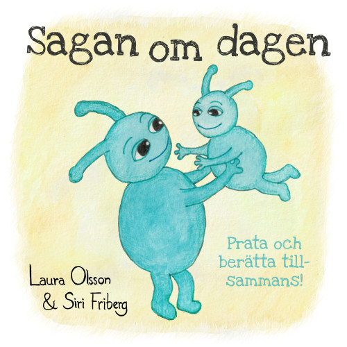 Laura Olsson Sagan om dagen (inbunden)