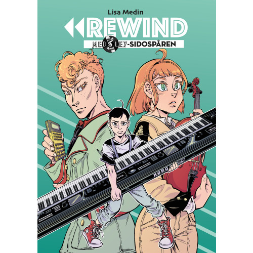 Lisa Medin Rewind : Medley-sidospåren (häftad)