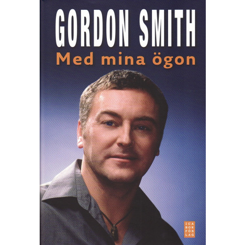 Gordon Smith Med mina ögon (inbunden)