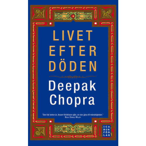 Deepak Chopra Livet efter döden (inbunden)