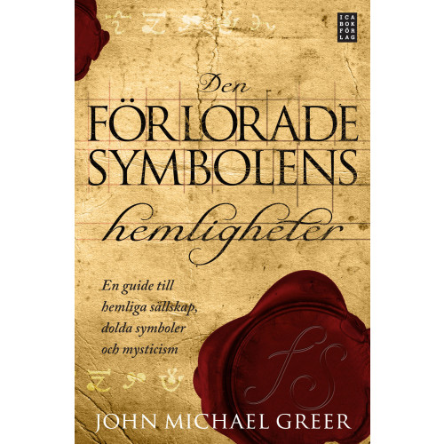 John Michael Greer Den förlorade symbolens hemligheter (inbunden)