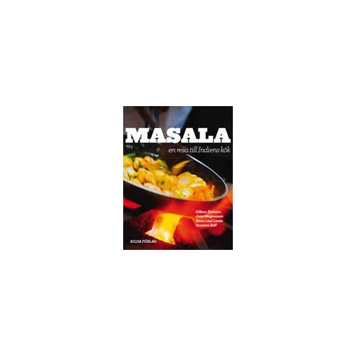 Bilda förlag Masala : en resa till Indiens kök (bok, danskt band)