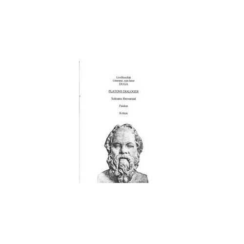 Föreningen Duga Platons dialoger; Sokrates Försvarstal, Faidon, Kriton (bok, storpocket)