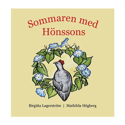 Birgitta Lagerström Sommaren med Hönssons (häftad)