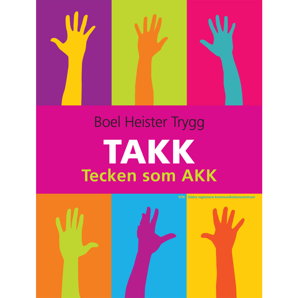 Produktbild för TAKK : tecken som AKK : tecken som alternativ och kompletterande kommunikation (häftad)