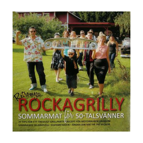 Peter Mannerfelt Rockagrilly : sommarmat för 50-talsvänner (bok, spiral)