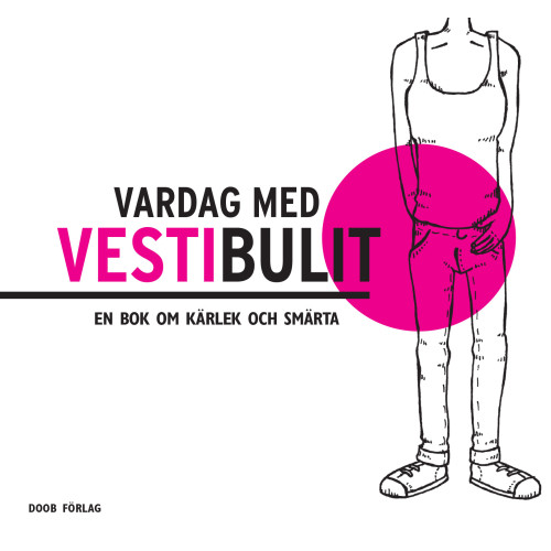 Karin Didring Vardag med Vestibulit (häftad)