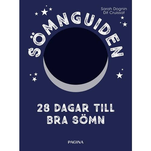 Sarah Dognin Sömnguiden : 28 dagar till bra sömn (bok, danskt band)