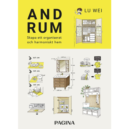Lu Wei Andrum : skapa ett organiserat och harmoniskt hem (inbunden)