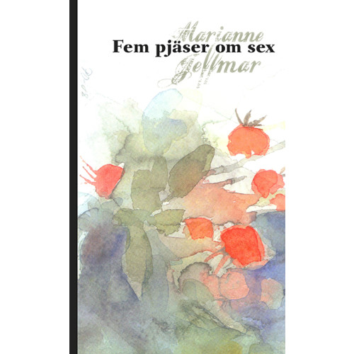 Marianne Jeffmar Fem pjäser om sex (häftad)