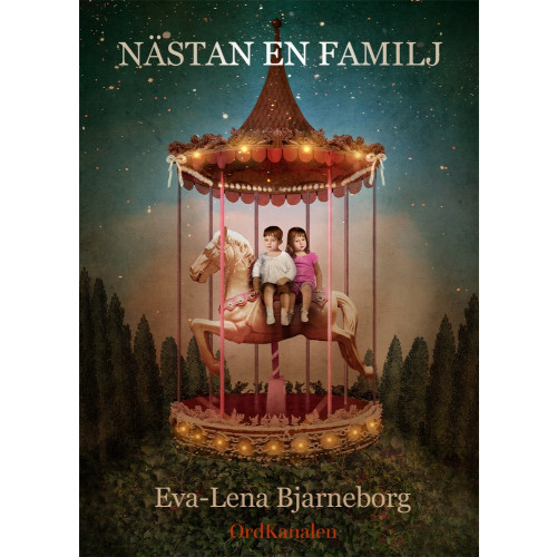 Eva-Lena Bjarneborg Nästan en familj (bok, danskt band)