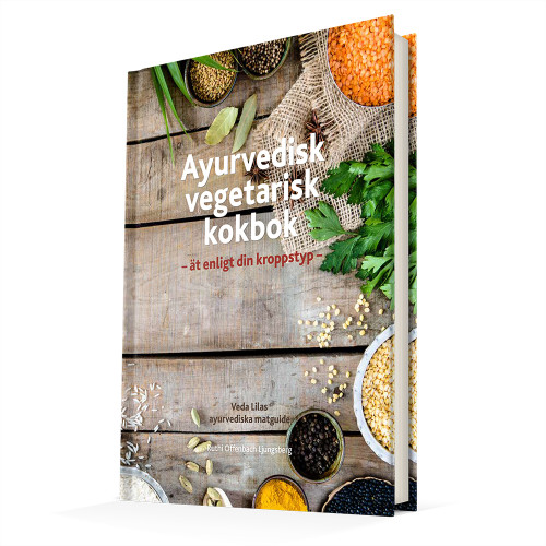Ruth Offenbach-Ljungsberg Ayurvedisk vegetarisk kokbok : ät enligt din kroppstyp (inbunden)