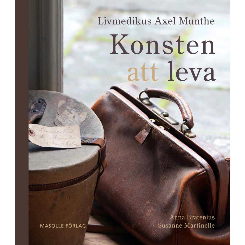 Produktbild för Livmedikus Axel Munthe : konsten att leva (bok, halvklotband)