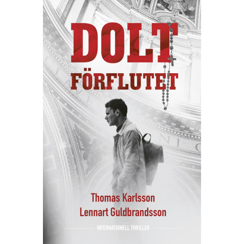 Thomas Karlsson Dolt förflutet (inbunden)