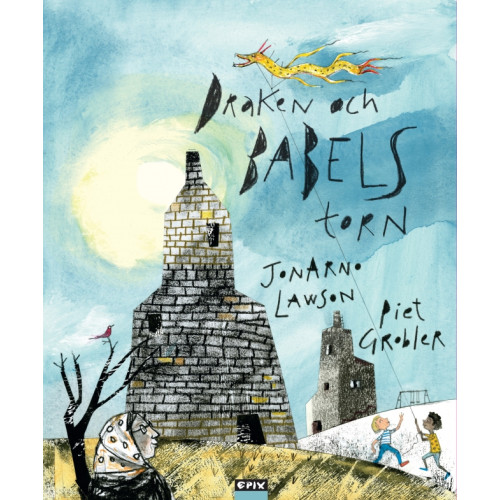 JonArno Lawson Draken och Babels torn (inbunden)