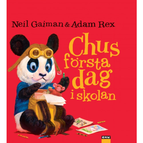 Neil Gaiman Chus första dag i skolan (inbunden)