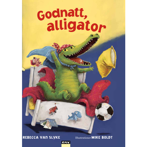 Rebecca Van Slyke Godnatt alligator (inbunden)