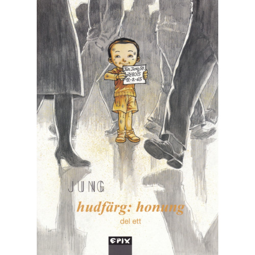 Jun Jung Hudfärg : honung. Del 1 (bok, danskt band)