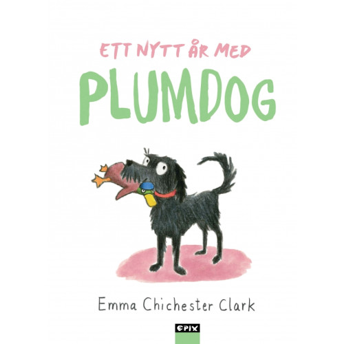 Emma Chichester Clark Ett nytt år med Plumdog (inbunden)