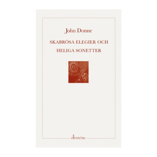 John Donne Skabrösa elegier och heliga sonetter (bok, danskt band)