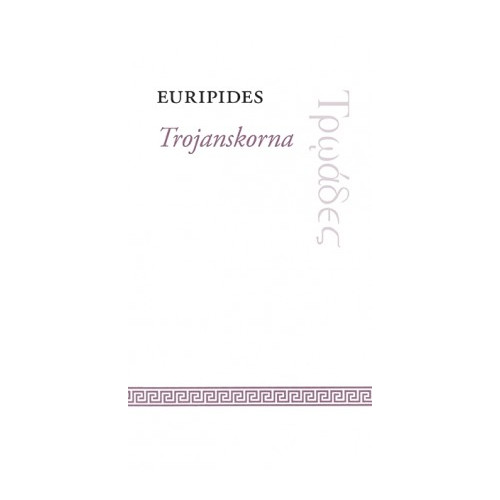 Euripides Trojanskorna (häftad)