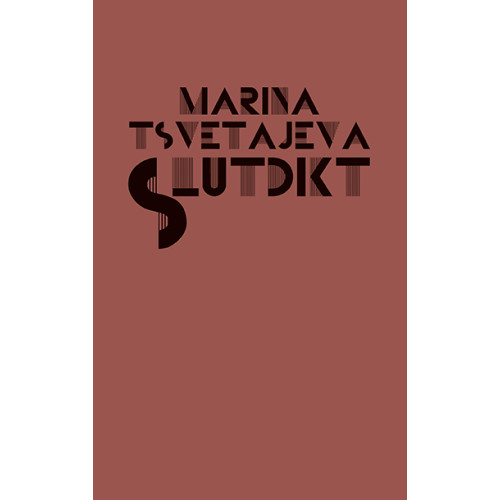 Marina Tsvetajeva Slutdikt (bok, danskt band)