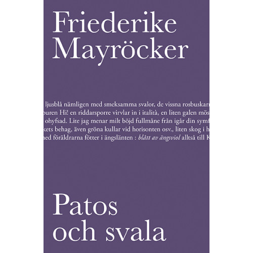 Friederike Mayröcker Patos och svala (inbunden)