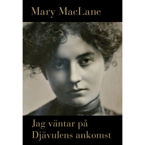 Mary MacLane Jag väntar på djävulens ankomst (bok, danskt band)