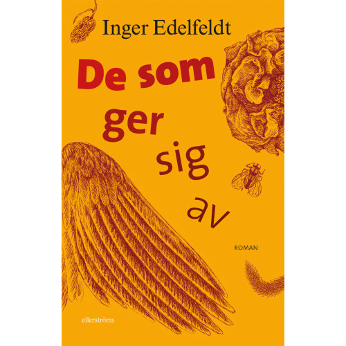 Inger Edelfeldt De som ger sig av (bok, danskt band)