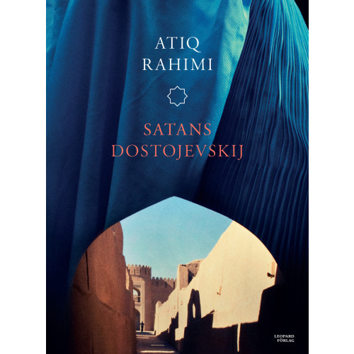 Atiq Rahimi Satans Dostojevskij (inbunden)