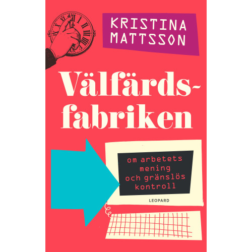 Kristina Mattson Välfärdsfabriken (bok, flexband)