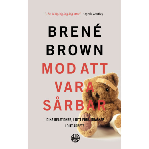 Brene Brown Mod att vara sårbar : i dina relationer, i ditt föräldraskap, i ditt arbete (pocket)