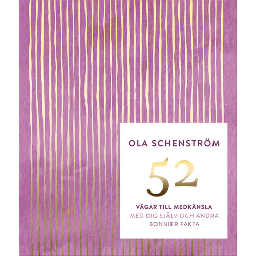 Ola Schenström 52 vägar till medkänsla : med dig själv och andra (inbunden)