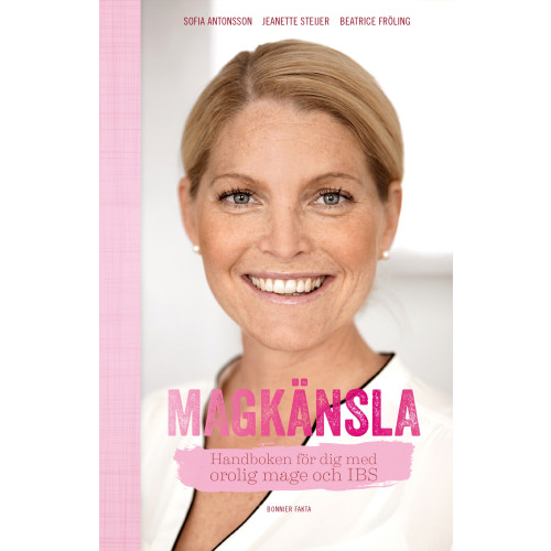Sofia Antonsson Magkänsla : handboken för dig med orolig mage och IBS (bok, storpocket)