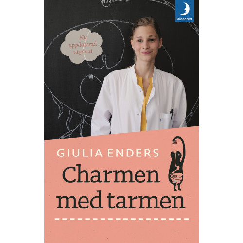 Giulia Enders Charmen med tarmen : allt om ett av kroppens mest underskattade organ (pocket)