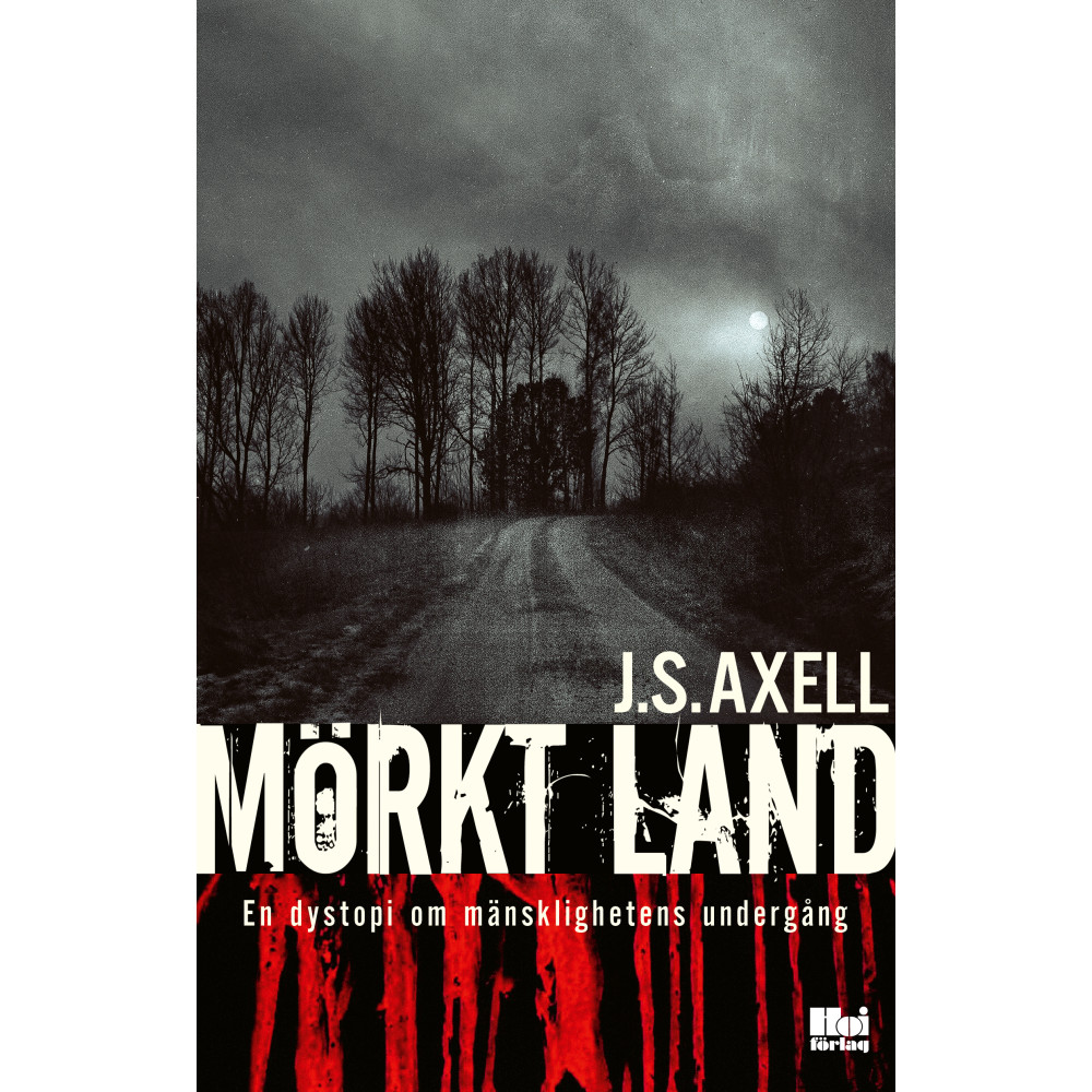 Produktbild för Mörkt land : en dystopi om mänsklighetens undergång (bok, danskt band)
