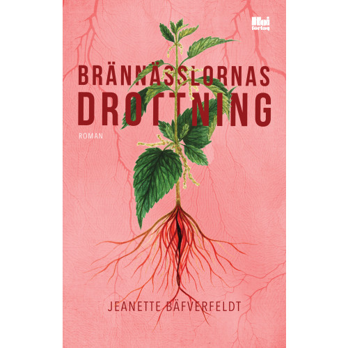 Jeanette Bäfverfeldt Brännässlornas drottning (bok, danskt band)