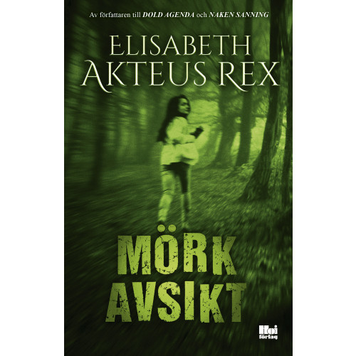 Elisabeth Akteus Rex Mörk avsikt (bok, danskt band)