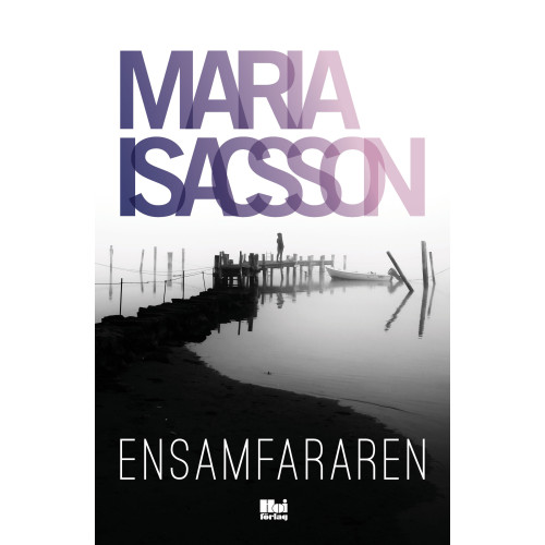 Maria Isacsson Ensamfararen (bok, flexband)
