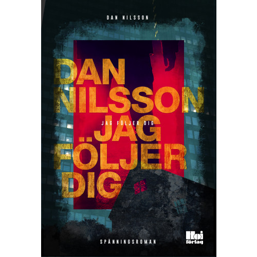 Dan Nilsson Jag följer dig (bok, flexband)
