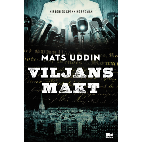Mats Uddin Viljans makt (inbunden)