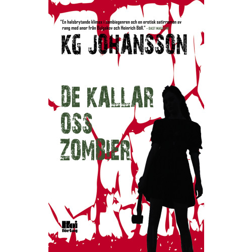 KG Johansson De kallar oss zombier (pocket)