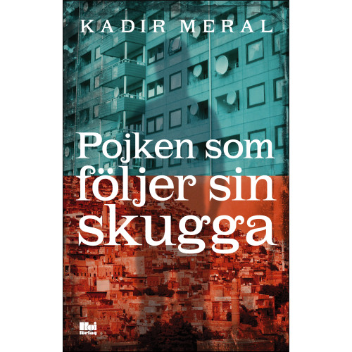 Kadir Meral Pojken som följer sin skugga (bok, danskt band)