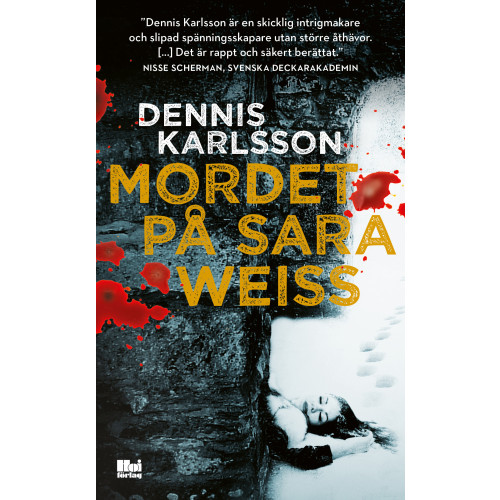 Dennis Karlsson Mordet på Sara Weiss (pocket)