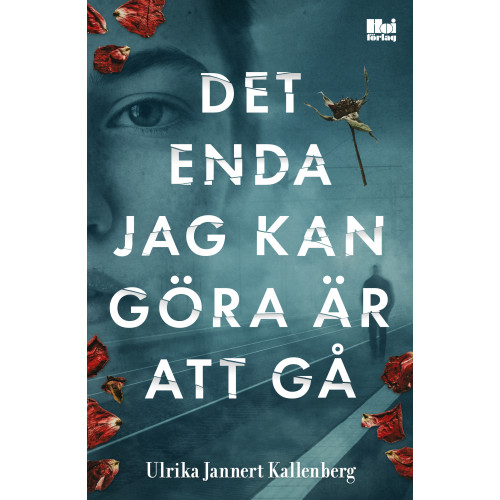Ulrika Jannert Kallenberg Det enda jag kan göra är att gå (bok, danskt band)