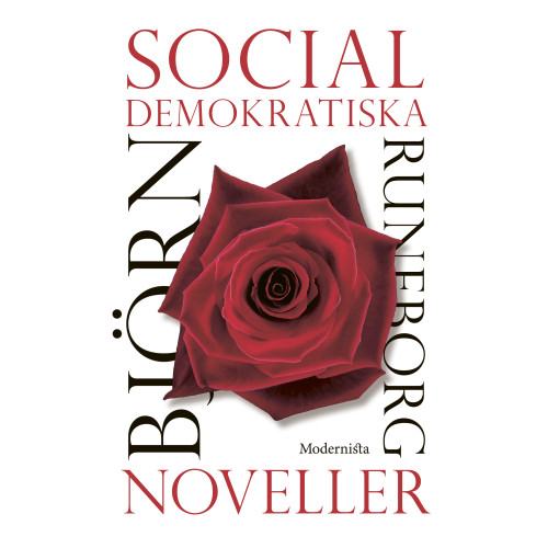 Björn Runeborg Socialdemokratiska noveller (inbunden)