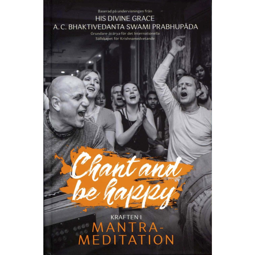 Produktbild för Chant and be happy : kraften i mantra-meditation (bok, flexband)