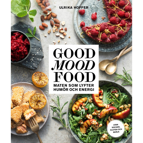 Ulrika Hoffer Good mood food : maten som lyfter humör och energi (bok, kartonnage)