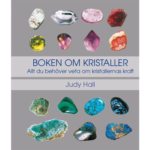 Judy Hall Boken om kristaller: allt du behöver veta om kristallernas kraft (inbunden)