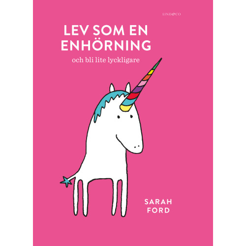 Sarah Ford Lev som en enhörning (inbunden)